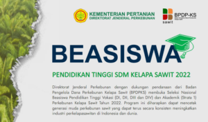 Kabar Baik !.. Penerima Beasiswa SDM Sawit Dari BPDPKS 2022 Telah Dibuka, Ini Linknya