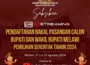 Ketua KPU Melawi Ajak Masyarakat Saksikan Live Streaming Pendaftaran Bakal Pasangan Calon Bupati dan Wakil Bupati Melawi 2024