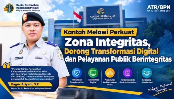 Kantah Melawi Perkuat Zona Integritas, Bagus Ariyadi Dorong Transformasi Digital dan Pelayanan Publik Berintegritas